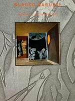 Glauco Baruzzi. Genesi e metamorfosi. Catalogo della mostra (Lugo, 1987). Ediz. illustrata
