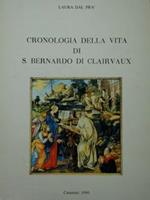 Cronologia della vita di S.Bernardo di Clarvaux