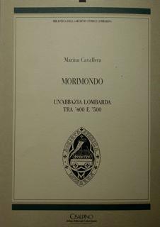 Morimondo. Un'abbazia lombarda tra '400 e '500 - Marina Cavallera - copertina