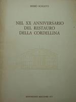 Nel XX anniversario del restauro della Cordellina