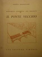 Monumenti fiorentini del trecento. Il Ponte Vecchio