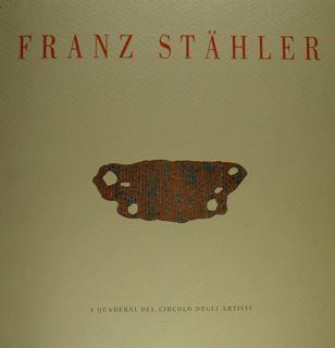 Frans Stahler. Faenza, Circolo degli artisti, 27 settembre - 1 novembre 1998 - Lamberto Fabbri - copertina