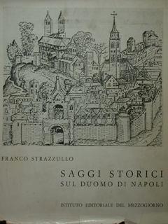 Saggi storici sul duomo di Napoli - Franco Strazzullo - copertina
