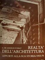 Realtà dell'Architettura. Apporti alla sua storia/1933-78