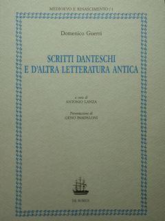 Domenico Guerri. Scritti danteschi e d'altra letteratura antica - Antonio Lanza - copertina