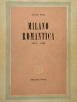 Milano romantica. 1814 - 1848