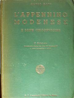 L' Appennino Modenese e zone circonvicine. Intermente rifatta con oltre 200 ill.i in b/n. + carte topografiche a colori - Silvio Govi - copertina