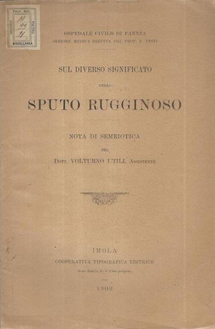Sul diverso significato dello Sputo Rugginoso. Nota di Semeiotica - copertina