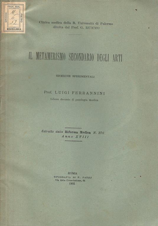 Il metamerismo secondario degli arti. Ricerche sperimentali - Luigi Ferrannini - copertina