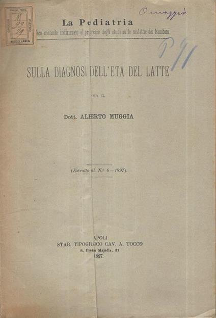 Sulla diagnosi dell'età del latte. Estratto al N. 6, 1897 - Alberto Muggia - copertina