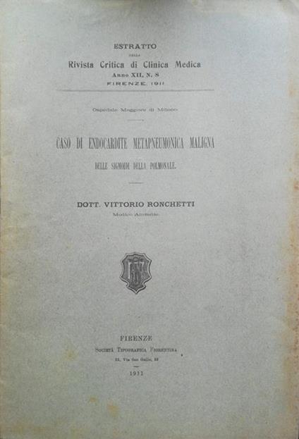 Caso di endocardite metapneumonica maligna delle sigmoidi della polmonale - copertina