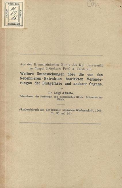 Weitere Untersuchungen uber die von den Nebennieren-Extrakten bewirkten Veranderungen der Blutgefasse und anderer Organe - Luigi D'Amato - copertina