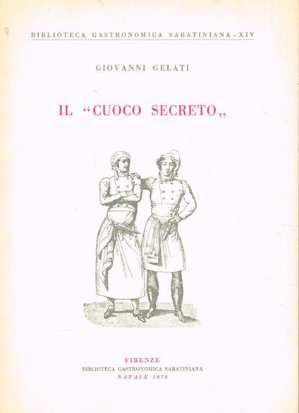Il cuoco secreto - Giovanni Gelati - copertina