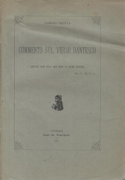 Commento su verso dantesco \Giusti son duo, ma non vi sono intesi\". Inf., C. VI, V. 73" - copertina