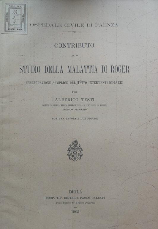 Contributo allo studio della malattia di Roger. (Performazione semplice del setto interventricolare) - copertina