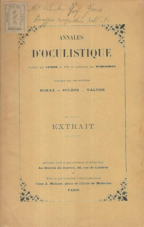 Annales d'oculistique. Faits et raisons qui expliquent l'action de la sclero-iridectomie et des autres operations succedanees (sclerotomie et incision de l'angle irido-corneen) dans le traitement du glaucome - copertina