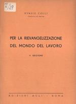 Per la rievangelizzazione del mondo del lavoro