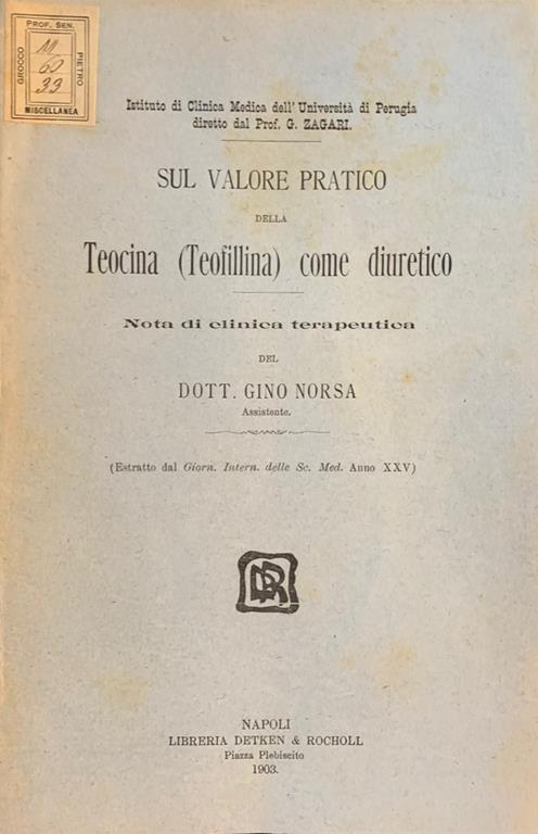 Teocina (Teofillina) come diuretico. Nota di clinica terapeutica - copertina