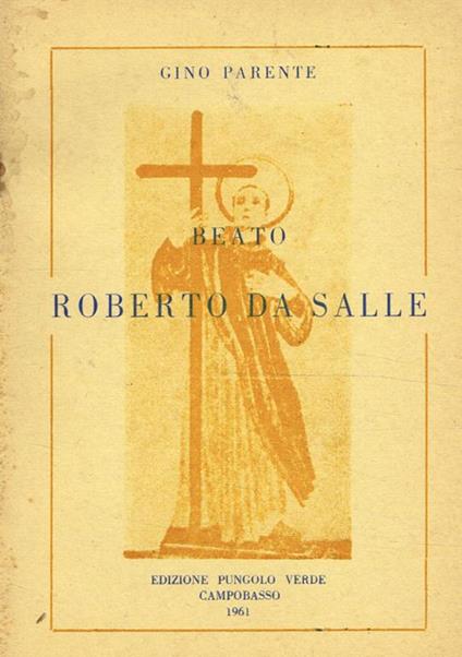 Beato Roberto Da Salle - Gino Parente - copertina
