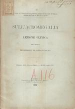 Sull'acromegalia. Lezione clinica.
