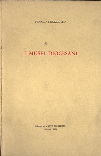 I musei diocesani - Franco Strazzullo - copertina