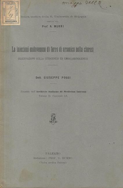 Le iniezioni endovenose di ferro di arsenico nella clorosi. Osservazioni sulla citogenesi ed emoglobinogenesi - Giovanni Poggi - copertina