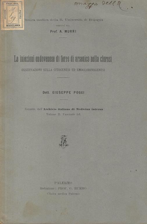 Le iniezioni endovenose di ferro di arsenico nella clorosi. Osservazioni sulla citogenesi ed emoglobinogenesi - Giovanni Poggi - copertina