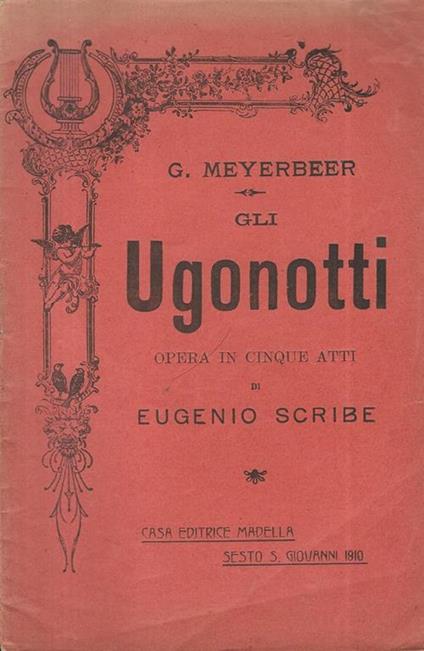 Gli Ugonotti. Opera in cinque atti - copertina