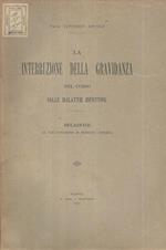 La interruzione della gravidanza nel corso delle malattie infettive. Nel corso delle malattie infettive