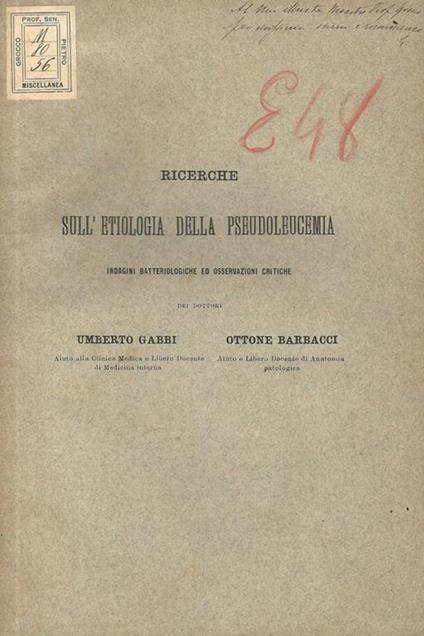 Ricerche sull'etiologia della pseudoleucemia. Indagini batteriologiche ed osservazioni critiche - copertina