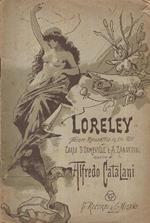 Loreley. Azione romantica in tre atti