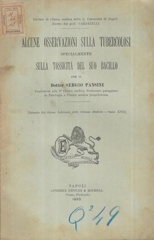 Alcune osservazioni sulla tubercolosi specialmente sulla tossicità del suo bacillo. Estratto dal Giornale Internazionale delle Scienze Mediche, Anno XVII - Sergio Paini - copertina