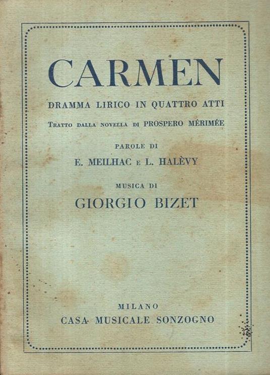 Carmen. Dramma lirico in quattro atti - Georges Bizet - copertina