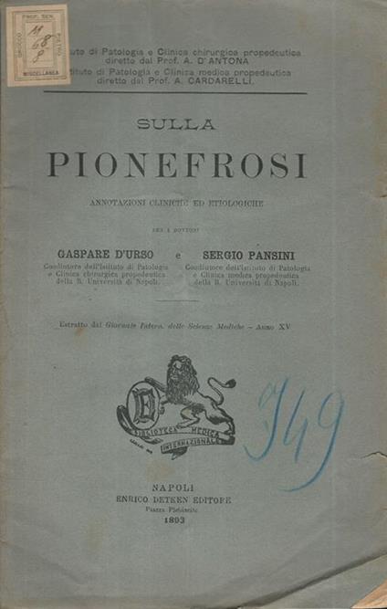 Sulla Pionefrosi. Annotazioni cliniche ed etiologiche - copertina