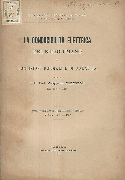 La conducibilità elettrica del siero umano in condizioni normali e di malattia - Angelo Ceconi - copertina