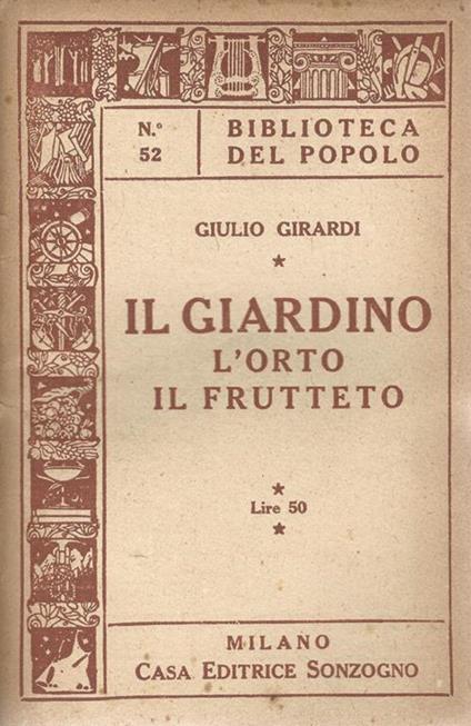 Il giardino. L'orto - Il frutteto - Giulio Girardi - copertina