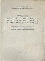 Attualità delle partecipazioni statali: problemi di struttura e azione anticongiunturale