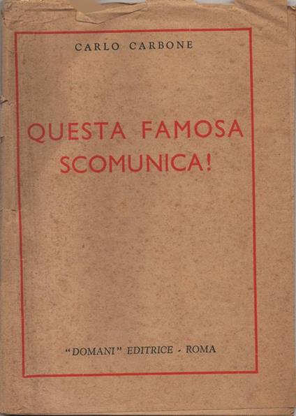 Questa famosa scomunica! - Carlo Carbone - copertina