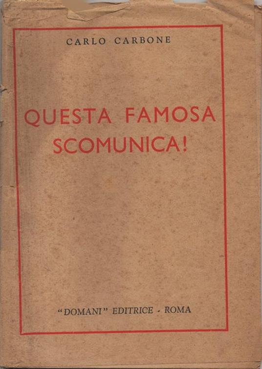 Questa famosa scomunica! - Carlo Carbone - copertina