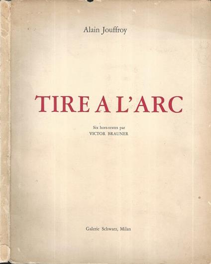Tire a l'Arc - Alain Jouffroy - copertina