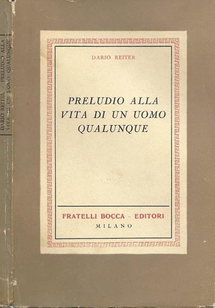 Preludio alla vita di un uomo qualunque - Dario Reiter - copertina