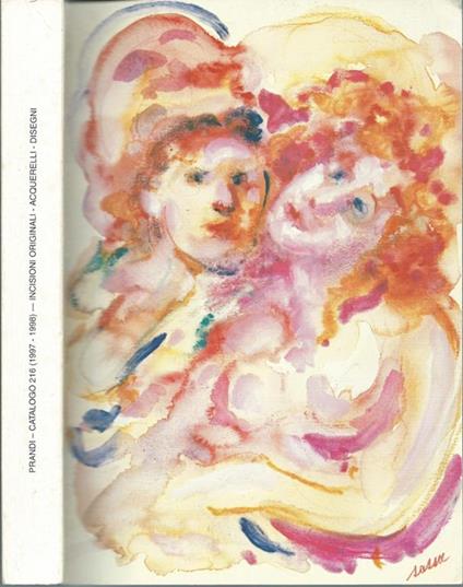 Catalogo 216 (1997-1998)-Incisioni Originali-Acquerelli-Disegni. Incisioni originali italiane e straniere dell'800 e moderne-Acquerelli e Disegni - copertina