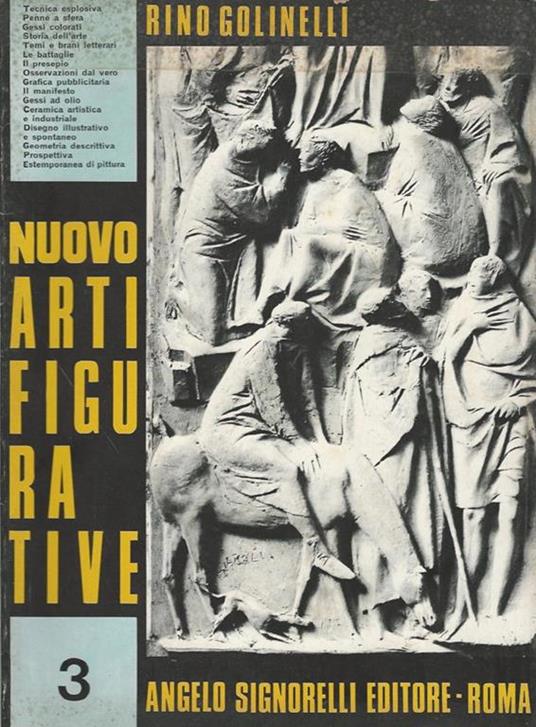 Nuovo Arti figurative 3. Educazione artistica nella Scuola Media - Rino Golinelli - copertina