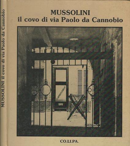 Mussolini. il covo di via Paolo da Cannobio - copertina