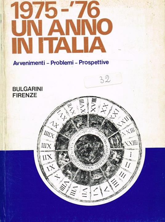 1975-'76. Un anno in Italia. Avvenimenti Problemi Prospettive - Graziella Laffi - copertina