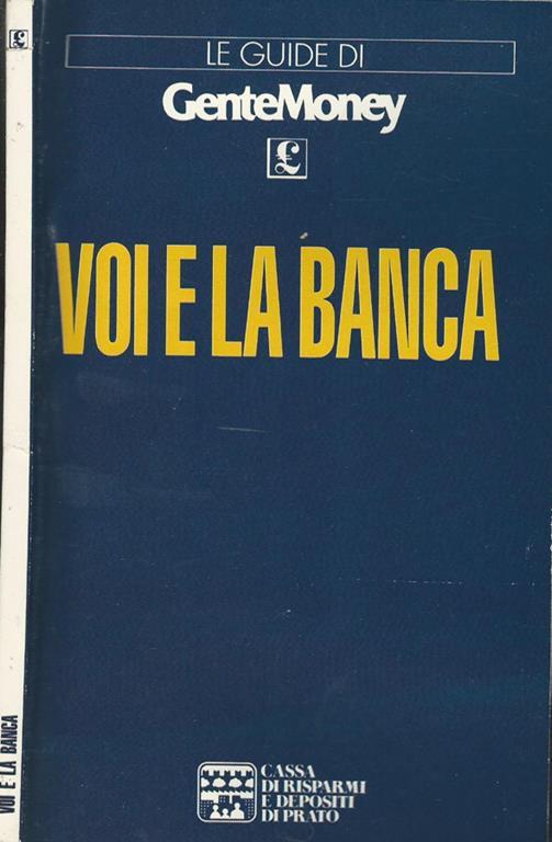 Voi e la banca - Antonio Barbangelo - copertina
