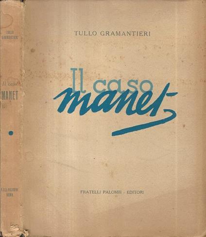Il caso Manet - Tullio Gramantieri - copertina