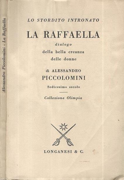 La Raffaella. Dialogo della bella creanza delle donne - Alessandro Piccolomini - copertina