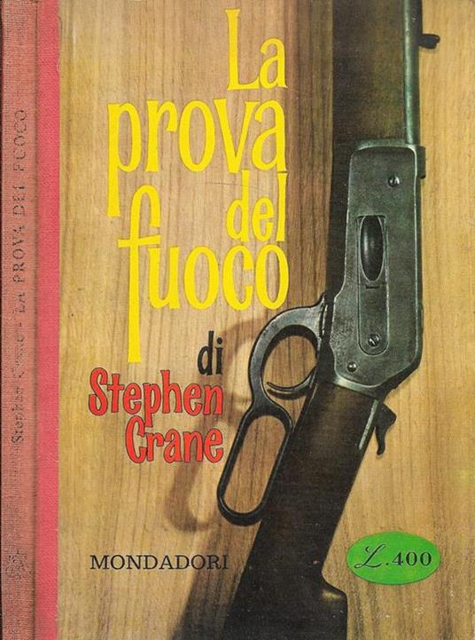 La prova del fuoco - Stephen Crane - copertina