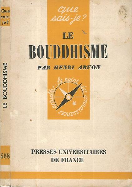 Le Bouddhisme - Henri Arvon - copertina